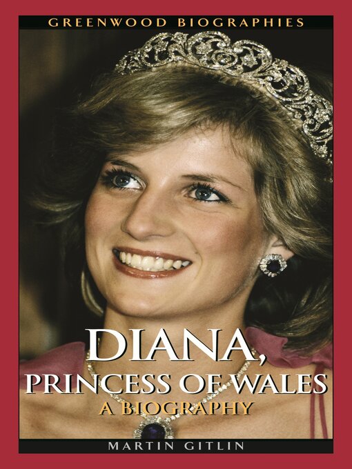 Title details for Diana, Princess of Wales by Martin Gitlin - Available